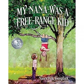 My Nana Was A Free-Range Kid