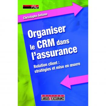 Le CRM dans l'assurance