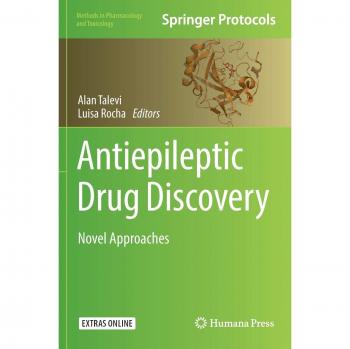 Antiepileptic Drug Discovery: Novel Approaches (Methods in Pharmacology and Toxicology)