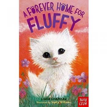 Chapman, L: Forever Home for Fluffy (Forever Homes)