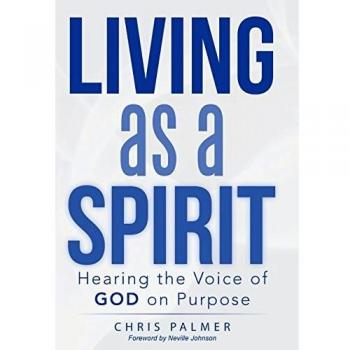 Living as a Spirit: Hearing the Voice of God on Purpose