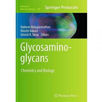 Glycosaminoglycans: Chemistry and Biology