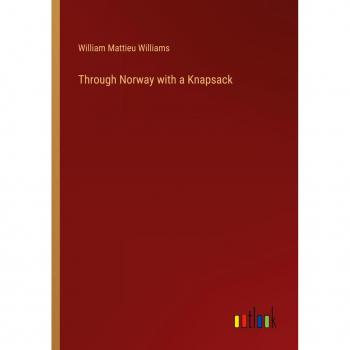Through Norway with a Knapsack