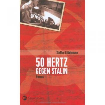 50 Hertz gegen Stalin: Roman