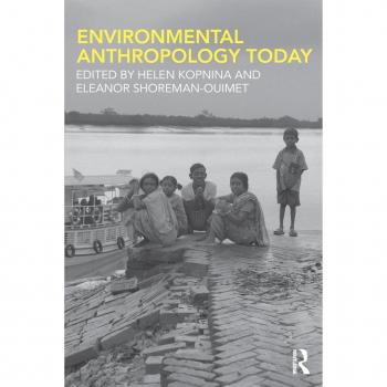 Routledge N. Y. Environmental Anthropology