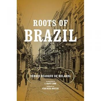 Buarque De Holanda, Sérgio: Roots of Brazil