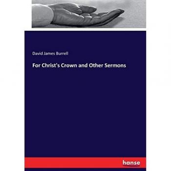 For Christ's Crown and Other Sermons