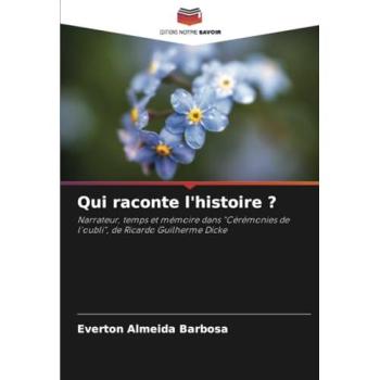 Almeida Barbosa, Everton: Qui raconte l'histoire ?