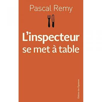 L'inspecteur se met à table
