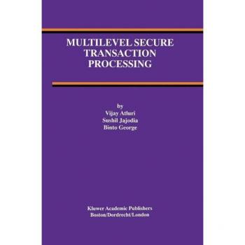 Multilevel Secure Transaction Processing
