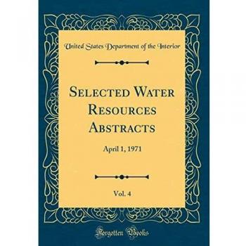 Selected Water Resources Abstracts, Vol. 4: April 1, 1971