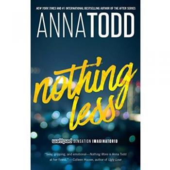 Nothing Less by Anna Todd