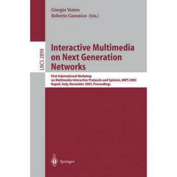 Interactive Multimedia on Next Generation Networks
