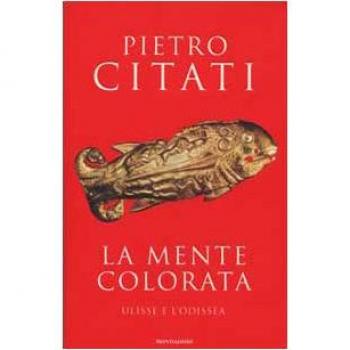 La mente colorata. Ulisse e l'«Odissea»