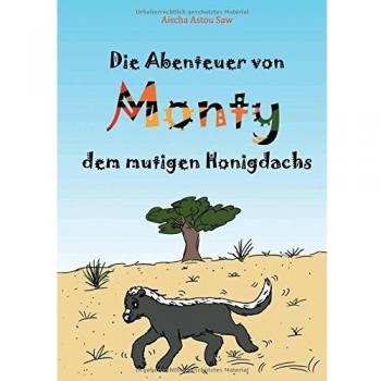Die Abenteuer von Monty, dem mutigen Honigdachs