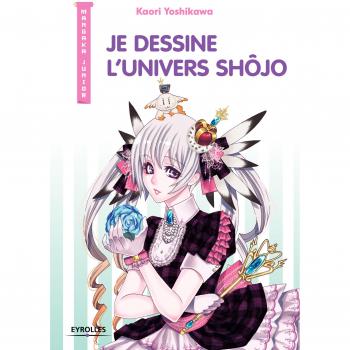 Je dessine l'univers Shôjo