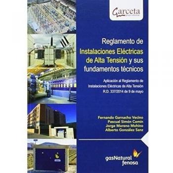 Reglamento de instalaciones eléctricas de alta tensión y sus fundamentos técnicos