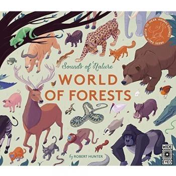 Sounds of Nature: World of Forests: Press Each Note to Hear Animal Sounds