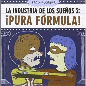 Astisendo Grupo Editorial Bande Dessinée La Industria De Los Sueños 2: ¡pura Formula!
