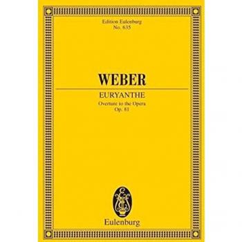 Euryanthe: Ouvertüre. op. 81. JV 291. Orchester. Studienpartitur.