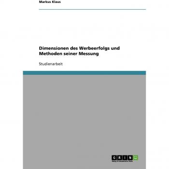 Markus Klaus Dimensionen Des Werbeerfolgs Und Methoden Seiner Messung