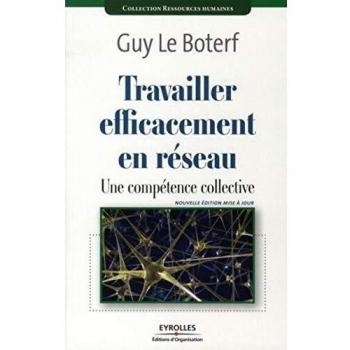 Travailler efficacement en réseau : Une compétence collective