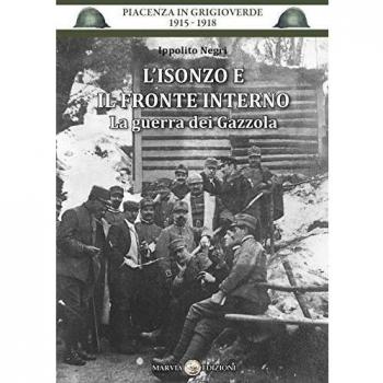 L' Isonzo e il fronte interno. La guerra dei Gazzola