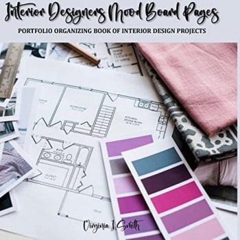 Interior Designers Mood Board Pages: Portfolio Organizing Book of Interior Design Projects