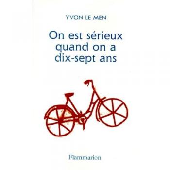 On est sérieux quand on a dix-sept ans (Litterature Fra)