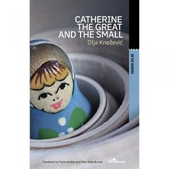 Catherine the Great and the Small | Olja Kneževic