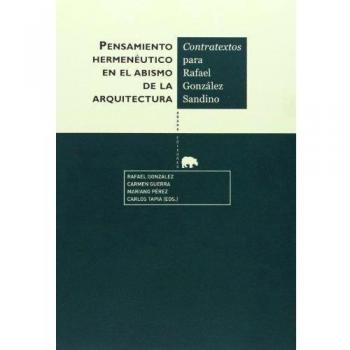 Pensamiento hermenéutico en el abismo de la arquitectura