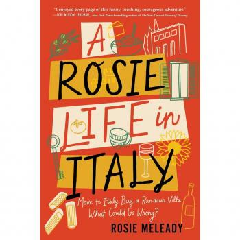 Rosie Meleady A Rosie Life in Italy