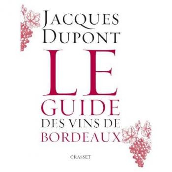 Le guide des vins de Bordeaux