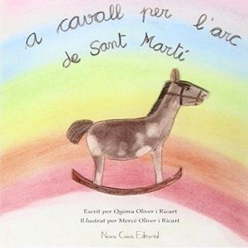 A cavall per l'arc de sant mart¡ (Tapa blanda).