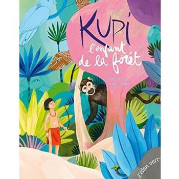 Kupi l'enfant de la forêt