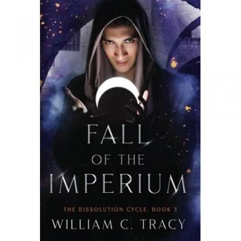 Fall of the Imperium: Science Fantasy Space Opera (Dissolution Cycle, Band 3)