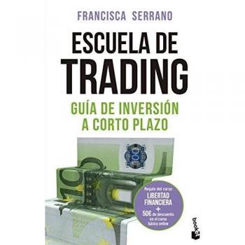 Escuela de trading: Guía de inversión a corto plazo