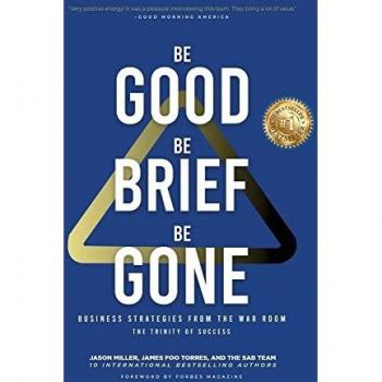 Be Good, Be Brief, Be Gone