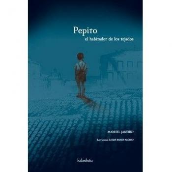 Pepito, el habitador de los tejados