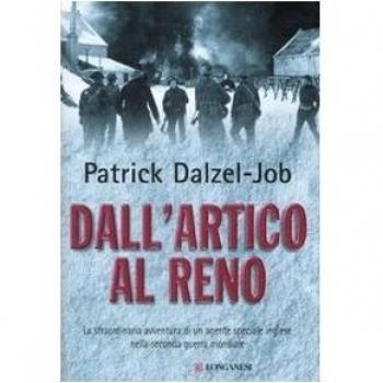 Dall'Artico al Reno. La straordinaria avventura di un agente speciale inglese nella seconda guerra mondiale
