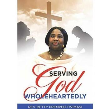 Serving God Wholeheartedly