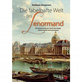 Kathleen Bergmann Die Fabelhafte Welt Des Lenormand: Sonderausgabe