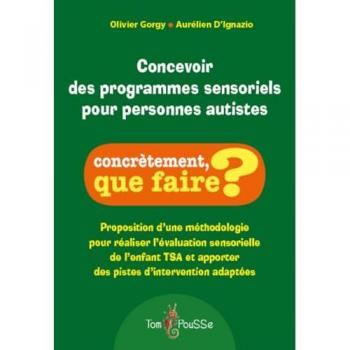 Concevoir des programmes sensoriels pour personnes autistes