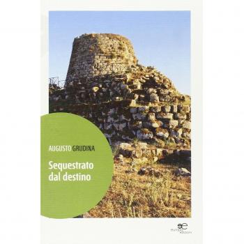 Sequestrato dal destino