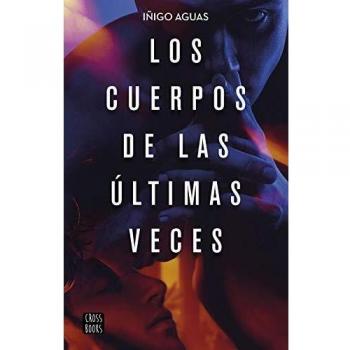 Los cuerpos de las últimas veces