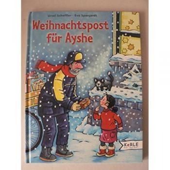Ursel Scheffler Weihnachtspost Für Ayshe