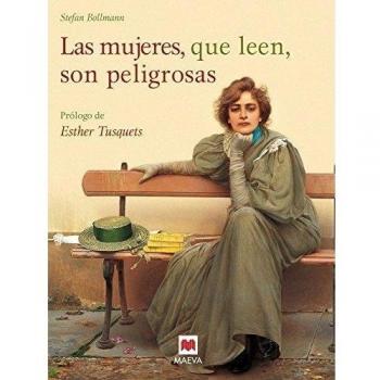 LAS MUJERES QUE LEEN SON PELIGROSAS
