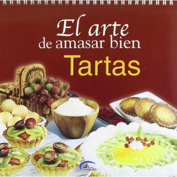 ARTE DE AMASAR BIEN TARTAS