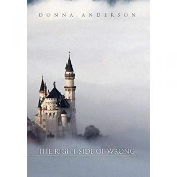 Anderson, Donna: The Right Side of Wrong