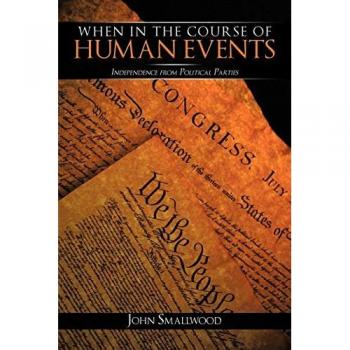 When In The Course Of Human Events: Independence From Political Parties